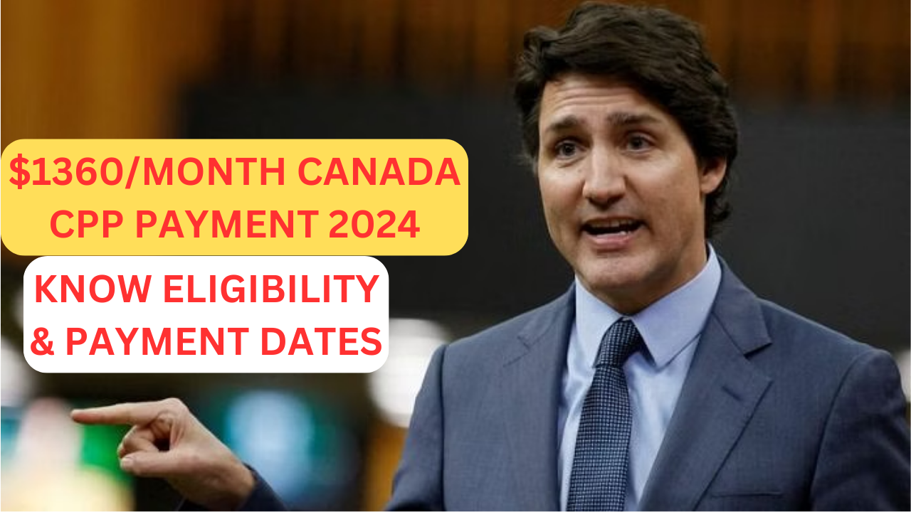 $1360Month Canada CPP Payment 2024