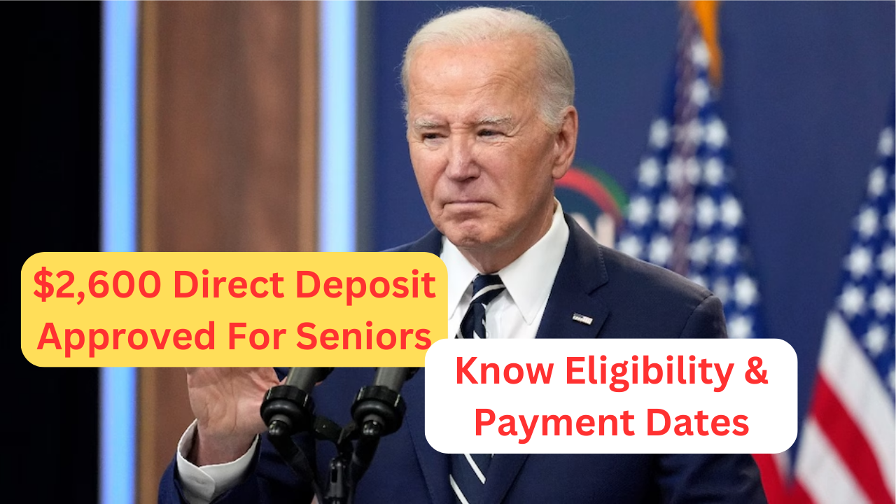 $2,600 Direct Deposit Approved For Seniors