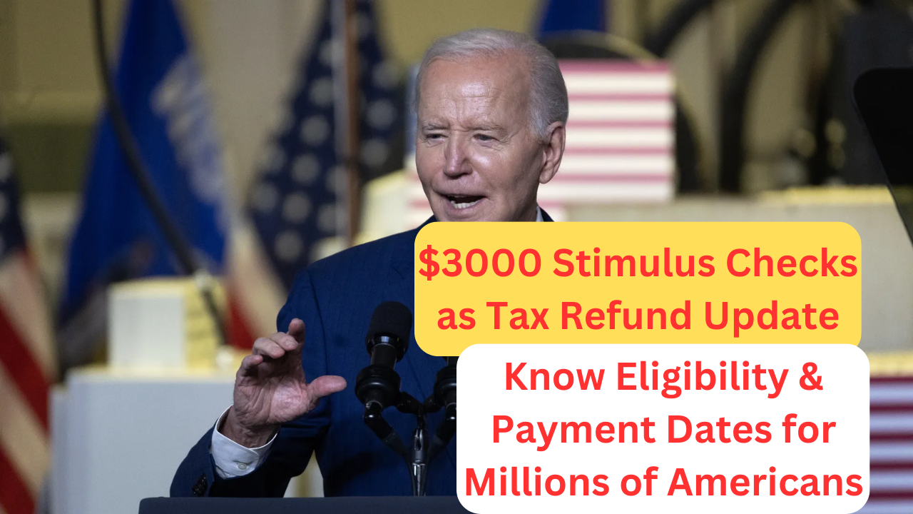 $3000 Stimulus Checks as Tax Refund Update (1)