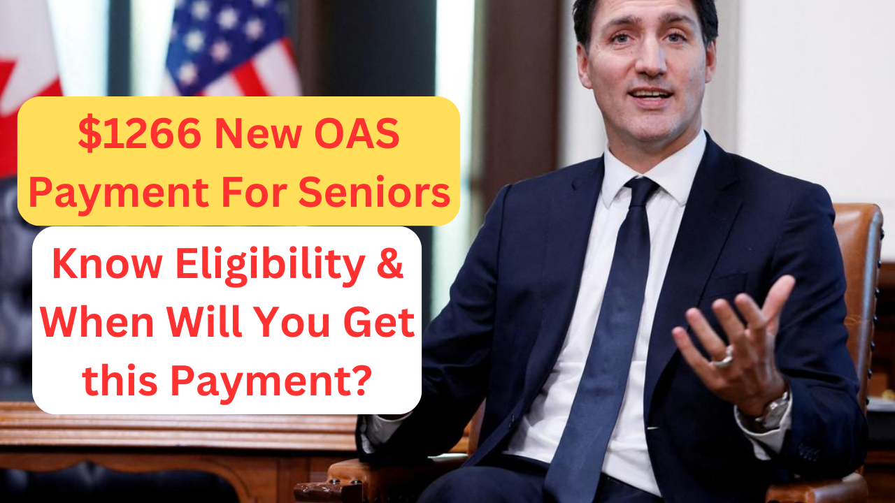 $1266 New OAS Payment For Seniors