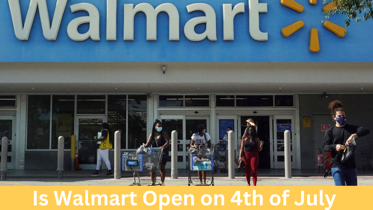 is walmart open on 4th of July