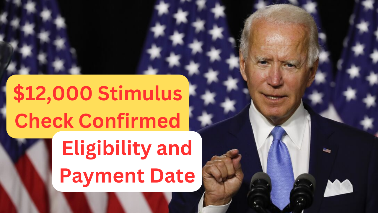 $12,000 Stimulus Check Confirmed